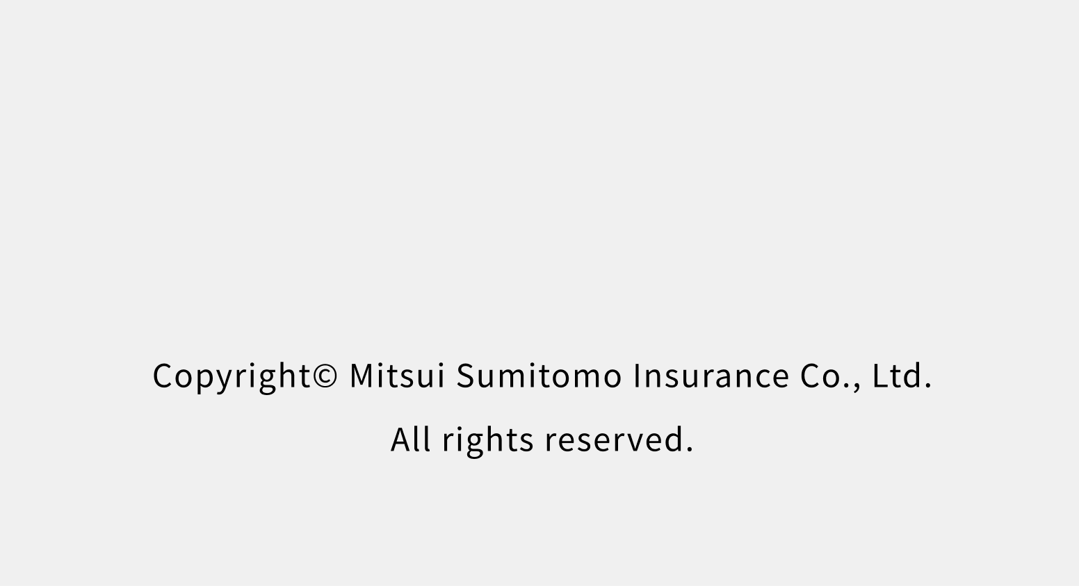 Copyright© Mitsui Sumitomo Insurance Co., Ltd. All rights reserved.